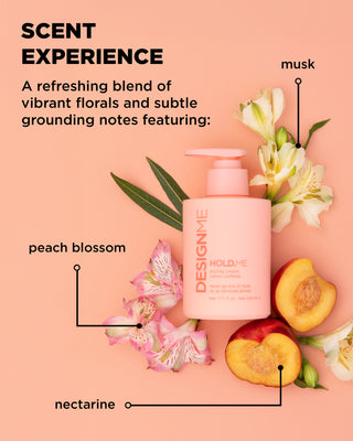 Scent cues for HOLD.ME Styling Cream with musk, peach blossom and nectarine notes.