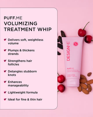 PUFF.ME volumizing treatment whip delivers soft, weightless volume. Plumps strands, strengthens hair follicles, detangles stubborn knots, enhances manageability with a lightweight formula. Ideal for fine & thin hair.